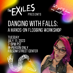 July Program: Dancing with Falls: A Hands-on Flogging Workshop with Reika